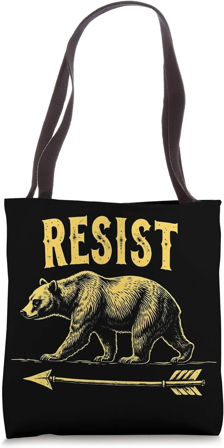 Resist Destruction Bear Protect Our National Park Resist Tote Bag