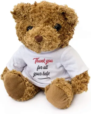 Thank You for All Your Help - Teddy Bear - Cute Soft Cuddly - Gift Present Birthday Xmas