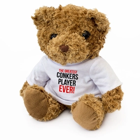 THE GREATEST CONKERS PLAYER EVER - Teddy Bear - Cute Cuddly - Gift Present
