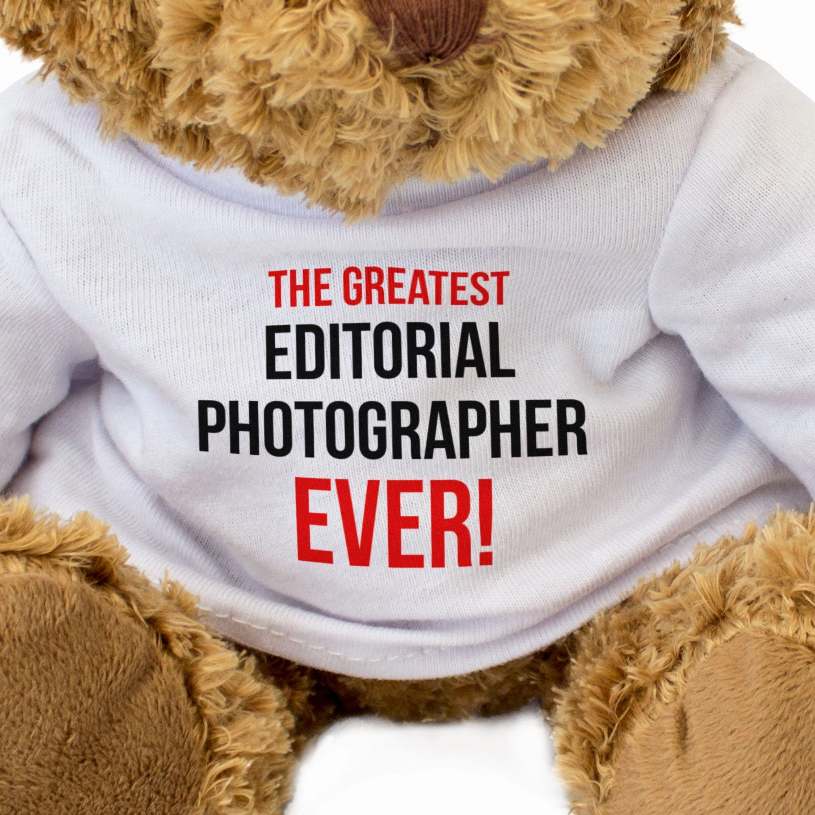 THE GREATEST EDITORIAL PHOTOGRAPHER EVER - Teddy Bear - Cute - Gift Present