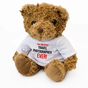 THE GREATEST TRAVEL PHOTOGRAPHER EVER - Teddy Bear - Cute - Gift Present